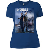 Hobbs & Shaw T-Shirt 2019 HOT Fast & Furious Presents Summer Men's Black And White S-5XL NL3900 Next Level Ladies' Boyfriend T-Shirt