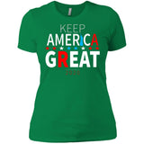 Keep American great 2020 NL3900 Next Level Ladies' Boyfriend T-Shirt