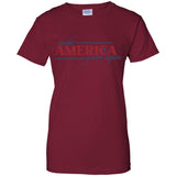 Make america great again t shirt G200L Gildan Ladies' 100% Cotton T-Shirt