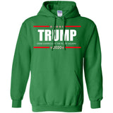 Trump Grab America  By the Pussy Again t shirt G185 Gildan Pullover Hoodie 8 oz.