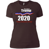 President Trump keep America great 2020 NL3900 Next Level Ladies' Boyfriend T-Shirt