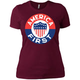 AMERICA FIRST agian! T shirt NL3900 Next Level Ladies' Boyfriend T-Shirt