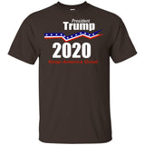 President Trump keep America great 2020 G200 Gildan Ultra Cotton T-Shirt