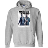 Hobbs & Shaw T-Shirt 2019 Movie HOT Fast&Furious Presents MEN-WOMEN Black-White G185 Gildan Pullover Hoodie 8 oz.