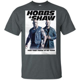 Hobbs & Shaw T-Shirt 2019 Movie HOT Fast&Furious Presents MEN-WOMEN Black-White G200 Gildan Ultra Cotton T-Shirt