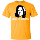 Kamala Harris Justice for the peoples t shirt G200 Gildan Ultra Cotton T-Shirt