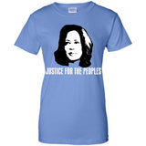 Kamala Harris Justice for the peoples t shirt G200L Gildan Ladies' 100% Cotton T-Shirt