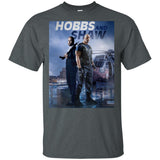 Hobbs & Shaw T-Shirt 2019 HOT Fast & Furious Presents Summer Men's Black And White S-5XL G200 Gildan Ultra Cotton T-Shirt