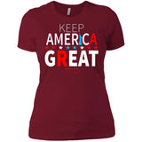 Keep American great 2020 NL3900 Next Level Ladies' Boyfriend T-Shirt