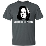 Kamala Harris Justice for the peoples t shirt G200 Gildan Ultra Cotton T-Shirt