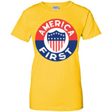 AMERICA FIRST! T shirt G200L Gildan Ladies' 100% Cotton T-Shirt
