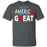 Keep American great 2020 G200 Gildan Ultra Cotton T-Shirt