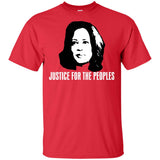 Kamala Harris Justice for the peoples t shirt G200 Gildan Ultra Cotton T-Shirt