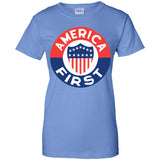 AMERICA FIRST! T shirt G200L Gildan Ladies' 100% Cotton T-Shirt