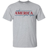 Make america great again t shirt G200 Gildan Ultra Cotton T-Shirt