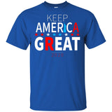 Keep American great 2020 G200 Gildan Ultra Cotton T-Shirt