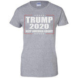 2020 Donald Trump Keep America Great G200L Gildan Ladies' 100% Cotton T-Shirt