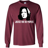 Kamala Harris Justice for the peoples t shirt G240 Gildan LS Ultra Cotton T-Shirt