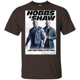 Hobbs & Shaw T-Shirt 2019 Movie HOT Fast&Furious Presents MEN-WOMEN Black-White G200 Gildan Ultra Cotton T-Shirt