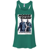 Hobbs & Shaw T-Shirt 2019 Movie HOT Fast&Furious Presents MEN-WOMEN Black-White B8800 Bella + Canvas Flowy Racerback Tank