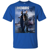 Hobbs & Shaw T-Shirt 2019 HOT Fast & Furious Presents Summer Men's Black And White S-5XL G200 Gildan Ultra Cotton T-Shirt