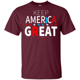 Keep American great 2020 G200 Gildan Ultra Cotton T-Shirt