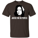 Kamala Harris Justice for the peoples t shirt G200 Gildan Ultra Cotton T-Shirt