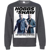 Hobbs & Shaw T-Shirt 2019 Movie HOT Fast&Furious Presents MEN-WOMEN Black-White G180 Gildan Crewneck Pullover Sweatshirt  8 oz.