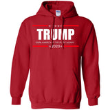 Trump Grab America  By the Pussy Again t shirt G185 Gildan Pullover Hoodie 8 oz.