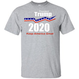 President Trump keep America great 2020 G200 Gildan Ultra Cotton T-Shirt