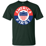 AMERICA FIRST agian! T shirt G200 Gildan Ultra Cotton T-Shirt