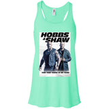 Hobbs & Shaw T-Shirt 2019 Movie HOT Fast&Furious Presents MEN-WOMEN Black-White B8800 Bella + Canvas Flowy Racerback Tank