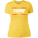 Trump Grab America  By the Pussy Again t shirt NL3900 Next Level Ladies' Boyfriend T-Shirt