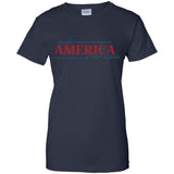 Make america great again t shirt G200L Gildan Ladies' 100% Cotton T-Shirt