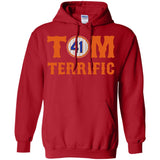 Tom Terrific Patriots t shirt G185 Gildan Pullover Hoodie 8 oz.