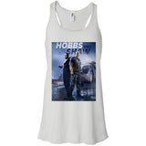 Hobbs & Shaw T-Shirt 2019 HOT Fast & Furious Presents Summer Men's Black And White S-5XL B8800 Bella + Canvas Flowy Racerback Tank