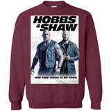 Hobbs & Shaw T-Shirt 2019 Movie HOT Fast&Furious Presents MEN-WOMEN Black-White G180 Gildan Crewneck Pullover Sweatshirt  8 oz.