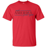 Make america great again G200 Gildan Ultra Cotton T-Shirt