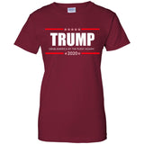 Trump Grab America  By the Pussy Again t shirt G200L Gildan Ladies' 100% Cotton T-Shirt