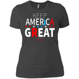 Keep American great 2020 NL3900 Next Level Ladies' Boyfriend T-Shirt