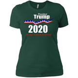 President Trump keep America great 2020 NL3900 Next Level Ladies' Boyfriend T-Shirt