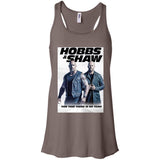 Hobbs & Shaw T-Shirt 2019 Movie HOT Fast&Furious Presents MEN-WOMEN Black-White B8800 Bella + Canvas Flowy Racerback Tank