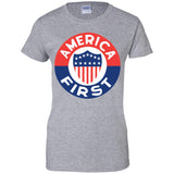 AMERICA FIRST! T shirt G200L Gildan Ladies' 100% Cotton T-Shirt