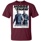 Hobbs & Shaw T-Shirt 2019 Movie HOT Fast&Furious Presents MEN-WOMEN Black-White G200 Gildan Ultra Cotton T-Shirt