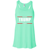 Trump Grab America  By the Pussy Again t shirt B8800 Bella + Canvas Flowy Racerback Tank