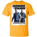Hobbs & Shaw T-Shirt 2019 Movie HOT Fast&Furious Presents MEN-WOMEN Black-White G200 Gildan Ultra Cotton T-Shirt