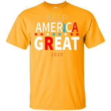 Keep American great 2020 G200 Gildan Ultra Cotton T-Shirt