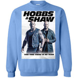 Hobbs & Shaw T-Shirt 2019 Movie HOT Fast&Furious Presents MEN-WOMEN Black-White G180 Gildan Crewneck Pullover Sweatshirt  8 oz.