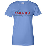 Make america great again t shirt G200L Gildan Ladies' 100% Cotton T-Shirt