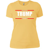 Trump Grab America  By the Pussy Again t shirt NL3900 Next Level Ladies' Boyfriend T-Shirt